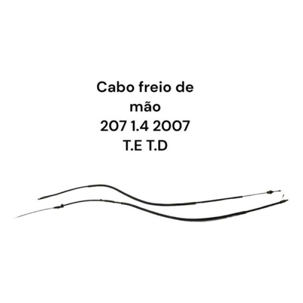 Par Cabo Freio De Mão Traseiro Peugeot 207 1.4 2007 