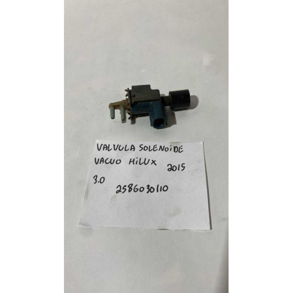 Válvula Solenóide Vacuo Toyota Hilux 3.0 2015 2586030110