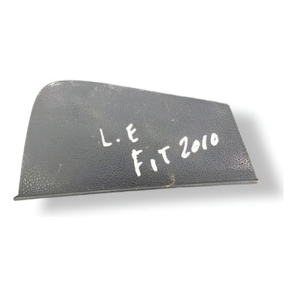 Acabamento Lateral Painel Esquerdo Honda Fit 2010 77216tj0