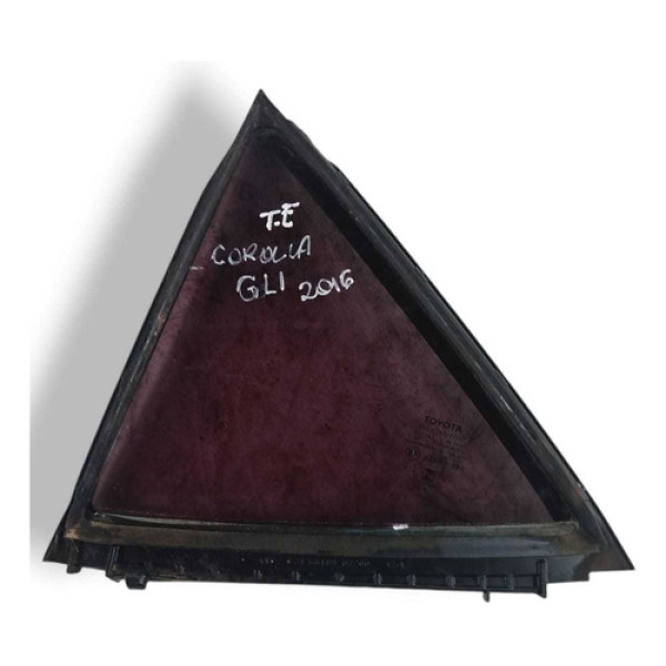 Vidro Fixo Traseiro Esquerdo Toyota Corolla Gli 1.8 2016