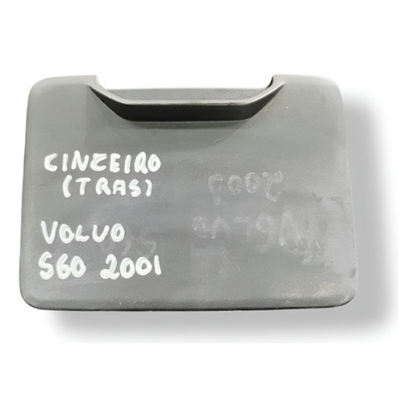 Cinzeiro Traseiro Volvo S60 2001 2002 2003 2004 2005 2006
