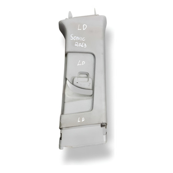 Acabamento Coluna Direita Chevrolet Sonic 2013 95910148