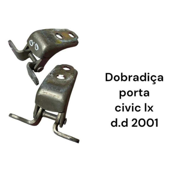 Dobradiça Porta Dianteira Direita Honda Civic Lx 1.7 2001